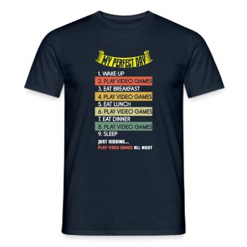 My Perfect Is Play Video Game Day Lover Gaming - Männer T-Shirt - Navy - Vorne - AI Model Male 178 light (178cm)