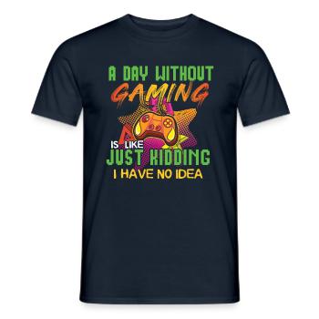 Video Game Lover Gamer A Day Without Gaming - Men's T-Shirt - navy - Front - AI Model Male 178 light (178cm)