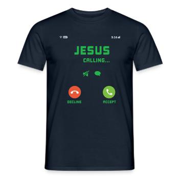 Jesus Calling Accept Lord God Christian Love Jesus - Men's T-Shirt - navy - Front - AI Model Male 178 light (178cm)