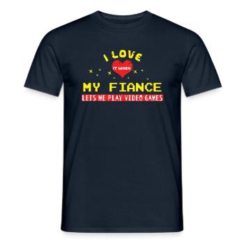 I Love When My Fiance Play Video Game Lover Gaming - Männer T-Shirt - Navy - Vorne - AI Model Male 178 light (178cm)