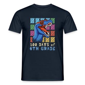 Brüllen 6. Klasse 100. Dinosaurier 100 Tage Schule - Männer T-Shirt - Navy - Vorne - AI Model Male 178 light (178cm)