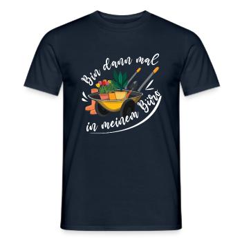 Bin Dann Mal In Meinem Büro Lustiges Gärtner - Männer T-Shirt - Navy - Vorne - AI Model Male 178 light (178cm)