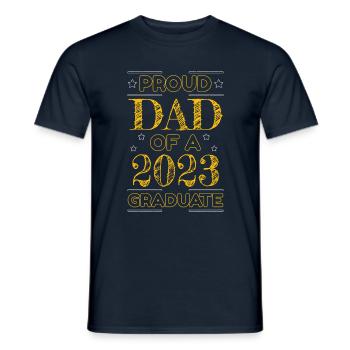 Stolzer Papa Papa Absolvent Abschluss 2023 Abschluss - Männer T-Shirt - Navy - Vorne - AI Model Male 178 light (178cm)
