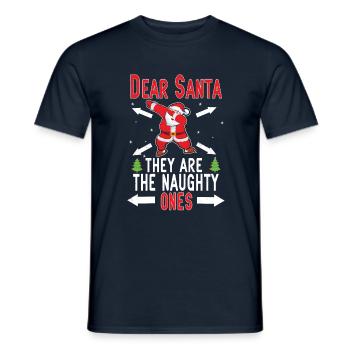Dear Santa Naughty Ones Winter December Christmas - Men's T-Shirt - navy - Front - AI Model Male 178 light (178cm)
