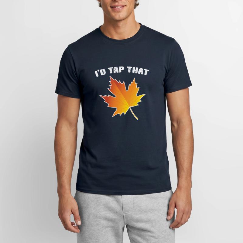 I'd Tap That Maple Tapping Maple Tree Maple Leaf Men's T-Shirt
