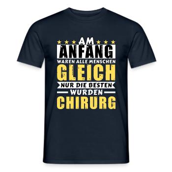 Am Anfang waren alle gleich - Chirurg Edition - Männer T-Shirt - Navy - Vorne - AI Model Male 178 light (178cm)