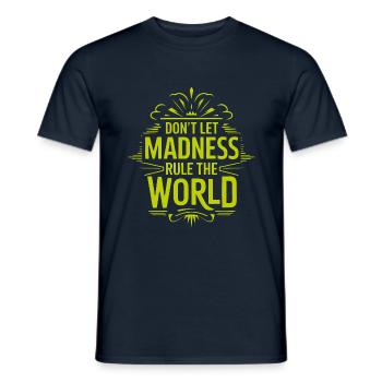 Stop the madness - Men's T-Shirt - navy - Front - AI Model Male 178 light (178cm)