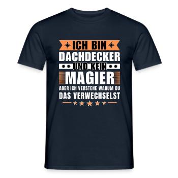 Ich bin Dachdecker und kein Magier - Männer T-Shirt - Navy - Vorne - AI Model Male 178 light (178cm)