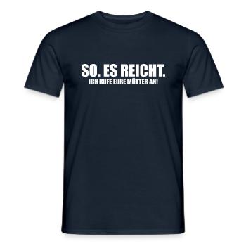 C’est comme ça. ÇA SUFFIT. J’appelle vos mères ! [white] - T-shirt homme - marine - Devant - AI Model Male 178 light (178cm)