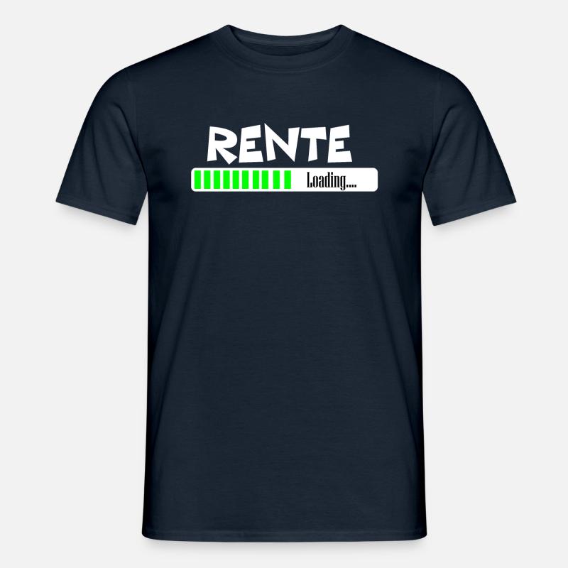 RENTE IS LOADING! Ruhestand Geschenkidee - Männer T-Shirt - Navy