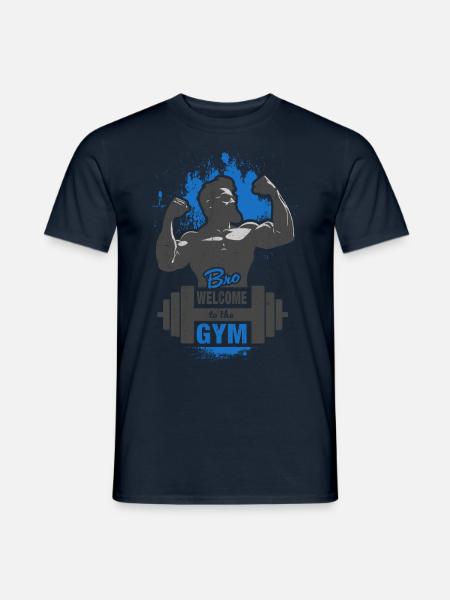 Bro, Welcome To The Gym - hell - Men's T-Shirt - navy