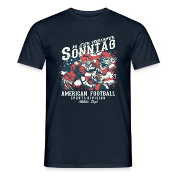 An jedem verdammten Sonntag | American Football - Männer T-Shirt - Navy - Vorne - AI Model Male 178 light (178cm)