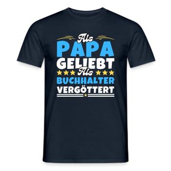 Als Papa geliebt, als Buchhalter vergöttert - Männer T-Shirt - Navy - Vorne - AI Model Male 178 light (178cm)