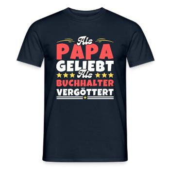 Als Papa geliebt, als Buchhalter vergöttert - Männer T-Shirt - Navy - Vorne - AI Model Male 178 light (178cm)