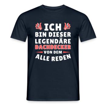 Ich bin dieser legendäre Dachdecker - Männer T-Shirt - Navy - Vorne - AI Model Male 178 light (178cm)