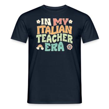 in my italian teacher era - Men's T-Shirt - navy - Front - AI Model Male 178 light (178cm)