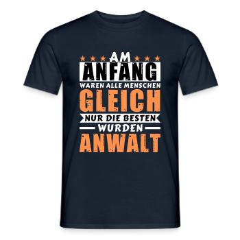 Am Anfang waren alle gleich - Anwalt Edition - Männer T-Shirt - Navy - Vorne - AI Model Male 178 light (178cm)