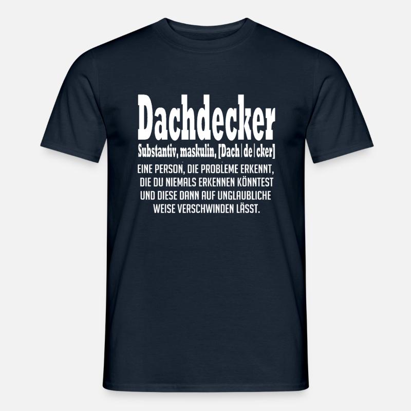 Dachdecker Definition Spruch - Männer T-Shirt - Navy