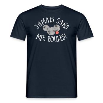 Citation drôle, jamais sans mes boules (pétanque) - T-shirt homme - marine - Devant - AI Model Male 178 light (178cm)