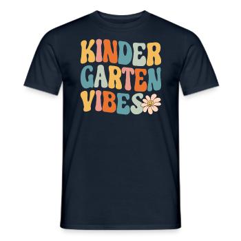 Kindergarten Vibes - jetzt komme ich ... - Männer T-Shirt - Navy - Vorne - AI Model Male 178 light (178cm)