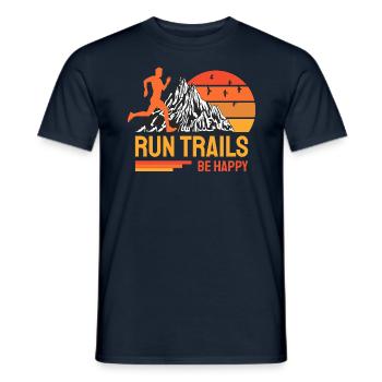 Run Trails Be Happy Trail Runner Mountain Running - Männer T-Shirt - Navy - Vorne - AI Model Male 178 light (178cm)