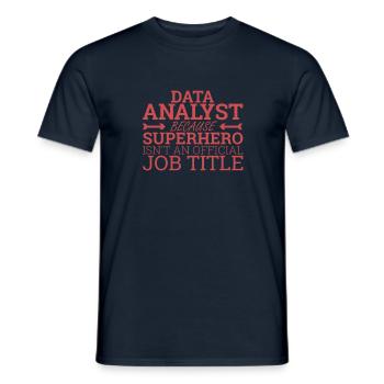"Data Analyst Superhero | Data Scientist" - Men's T-Shirt - navy - Front - AI Model Male 178 light (178cm)