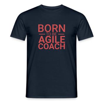 "Agile Coach Born | Agile" - Männer T-Shirt - Navy - Vorne - AI Model Male 178 light (178cm)