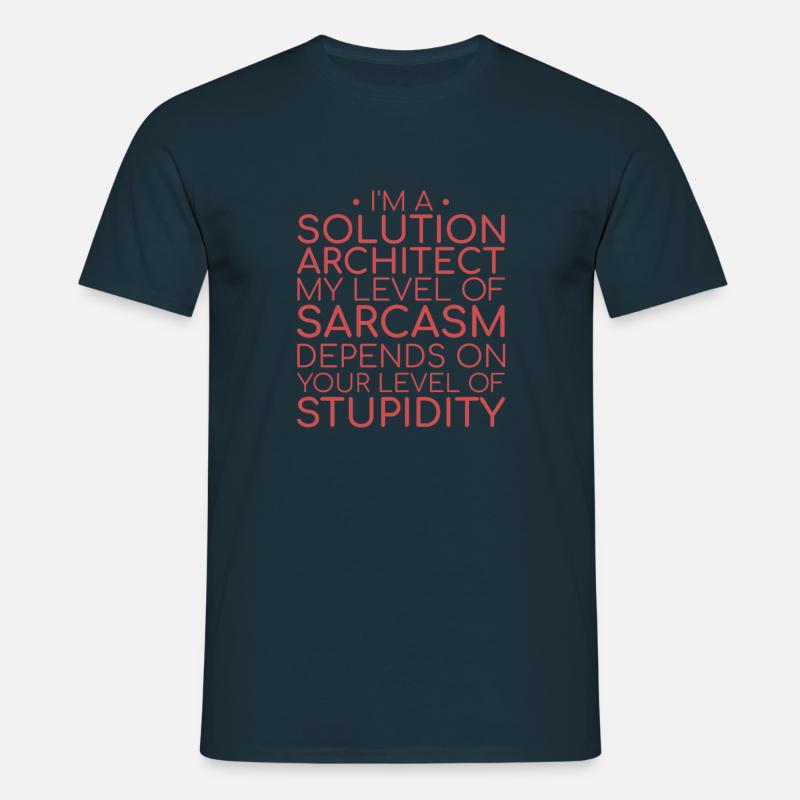 Solution Architect Sarcasm | Solution Architecture - Männer T-Shirt - Navy