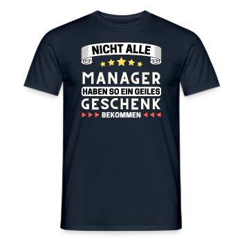 Nicht alle Manager bekommen so ein Geschenk - Männer T-Shirt - Navy - Vorne - AI Model Male 178 light (178cm)