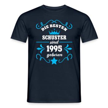 Schuster Geburtstag Geboren 1995 Kollegen Geb - Männer T-Shirt - Navy - Vorne - AI Model Male 178 light (178cm)