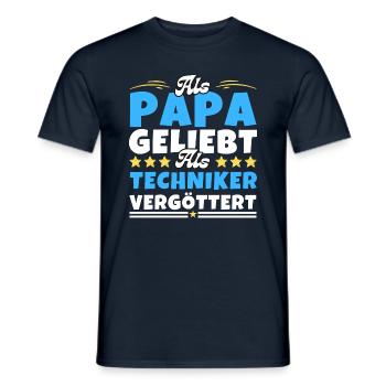 Als Papa geliebt, als Techniker vergöttert - Männer T-Shirt - Navy - Vorne - AI Model Male 178 light (178cm)