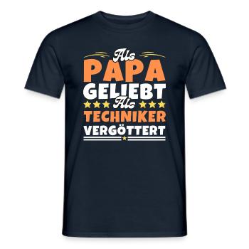 Als Papa geliebt, als Techniker vergöttert - Männer T-Shirt - Navy - Vorne - AI Model Male 178 light (178cm)