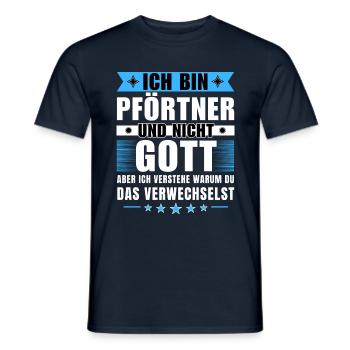 Ich bin Pförtner und nicht Gott - Männer T-Shirt - Navy - Vorne - AI Model Male 178 light (178cm)