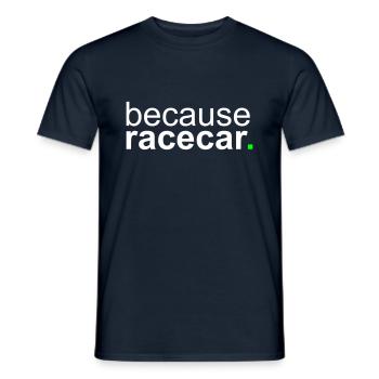 because racecar - Männer T-Shirt - Navy - Vorne - AI Model Male 178 light (178cm)
