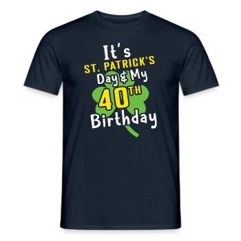 My Birth Age 40 Shamrock Saint Patrick Day - Men's T-Shirt - navy - Front - AI Model Male 178 light (178cm)