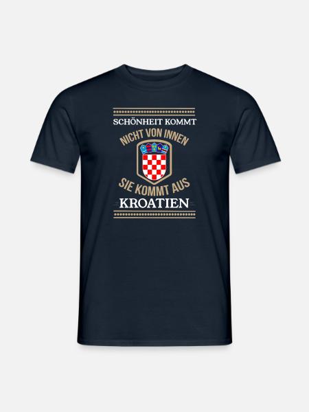 Schönheit kommt nicht von innen - aus Kroatien - Männer T-Shirt - Navy