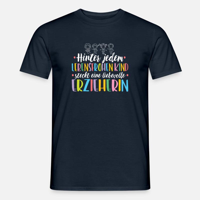 Erzieherin hinter jedem lebensfrohen Kind - Männer T-Shirt - Navy