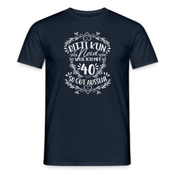 40 Geburtstag Kein Neid - Männer T-Shirt - Navy - Vorne - AI Model Male 178 light (178cm)