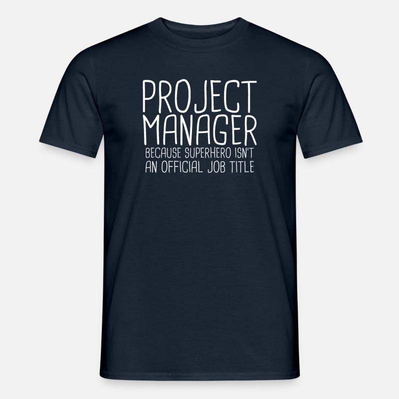 "Project Manager Superhero | Project Manager" - Männer T-Shirt - Navy