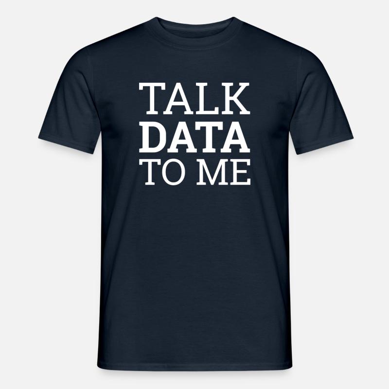 "Talk Data Data Science | Data Science" - Men’s T-shirt - navy