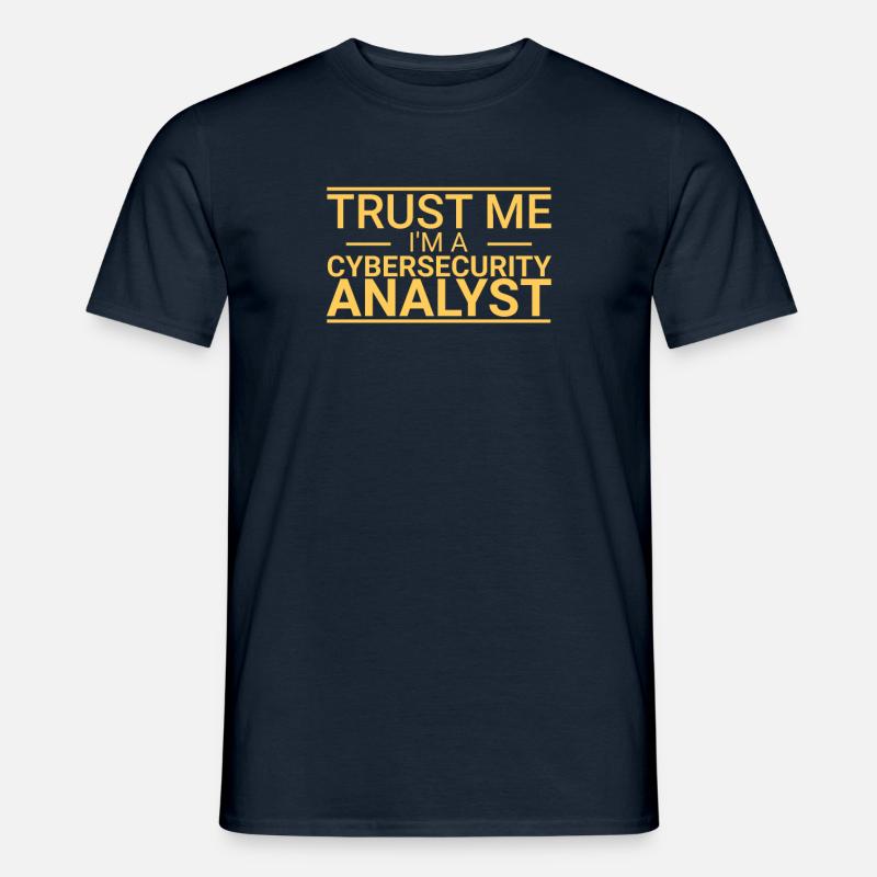 "Cybersecurity Analyst Trust | Cybersecurity" - Männer T-Shirt - Navy