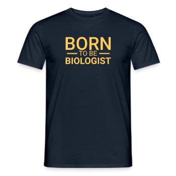 "Biologist Born | Biology" - Men's T-Shirt - navy - Front - AI Model Male 178 light (178cm)