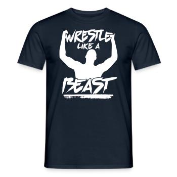 Wrestle Like a Beast Wrestling Gift - Männer T-Shirt - Navy - Vorne - AI Model Male 178 light (178cm)