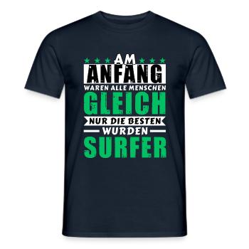 Am Anfang waren alle gleich - Surfer Edition - Männer T-Shirt - Navy - Vorne - AI Model Male 178 light (178cm)
