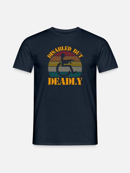 Disbaled but Deadly - Männer T-Shirt - Navy