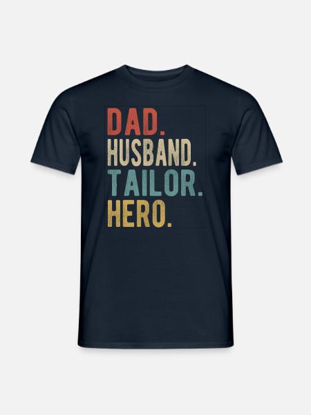 Tailor Papa Husband Hero - Men's T-Shirt - navy