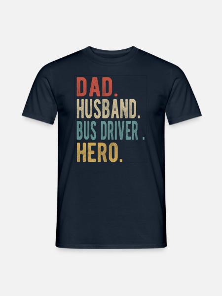 Busfahrer Papa Ehemann Held - Männer T-Shirt - Navy