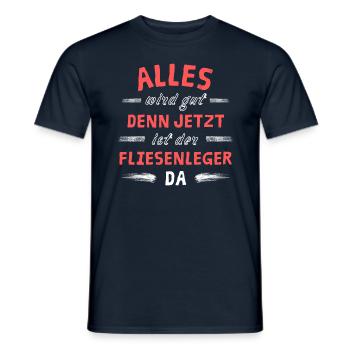 Alles wird gut denn jetzt ist der Fliesenleger da - Männer T-Shirt - Navy - Vorne - AI Model Male 178 light (178cm)