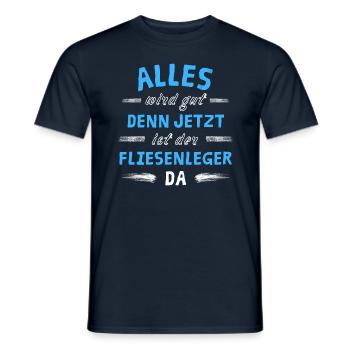 Alles wird gut denn jetzt ist der Fliesenleger da - Männer T-Shirt - Navy - Vorne - AI Model Male 178 light (178cm)