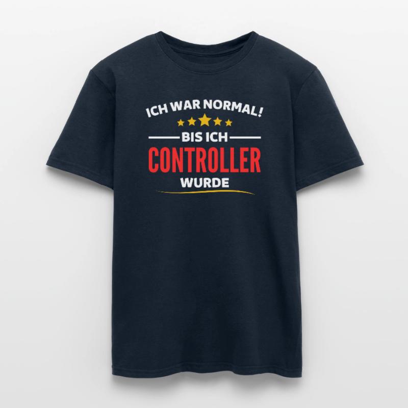 Ich war normal bis ich Controller wurde Männer T-Shirt